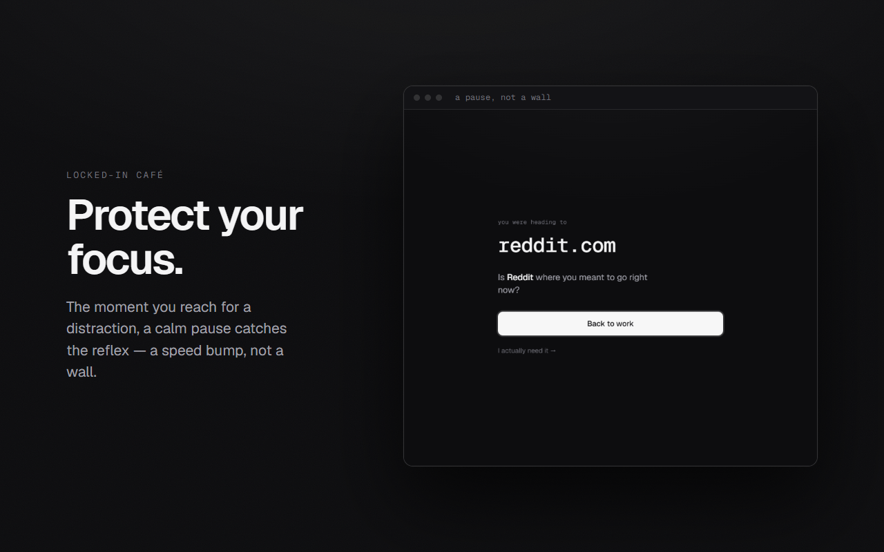 Locked-In Café — a near-black focus interstitial that catches you heading to reddit.com and asks if it is where you meant to go, with a Back to work button